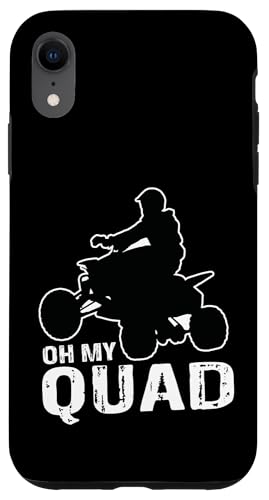 Oh My Quad Quad Quad Rider Quad Kids Quads Quotes Quad �X�}�z�P�[�X iPhone XR �p