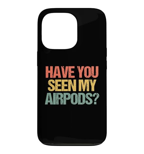 Have You Seen My Airpods? - �ʔ������Ƃ킴����ȃm�x���e�B�B �X�}�z�P�[�X iPhone 13 Pro �p