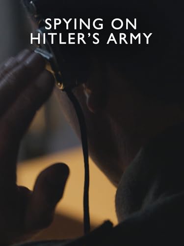 Spying on Hitler's Army