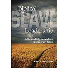 Biblical Slave Leadership B071W9CDYW Book Cover