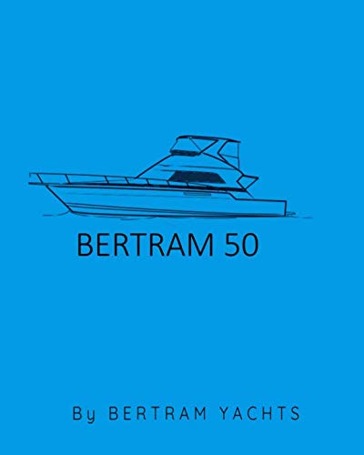 Bertram 50: Journal