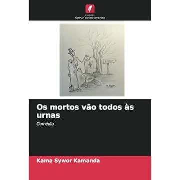 Capa do livro Os mortos vão todos às urnas: Comédia
