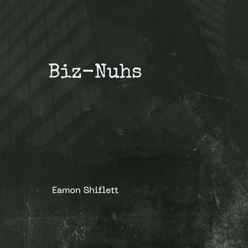 Biz-Nuhs cover art
