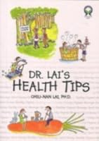 Dr Lai's Health Tips 9810496036 Book Cover