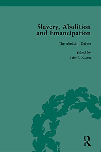 Slavery, Abolition and Emancipation Vol 2: Writings in the British Romantic Period      1st Edition, Kindle Edition