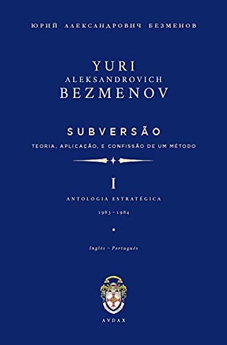 Subversão: Teoria, Aplicação, E Confissão De Um Método
