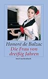 Die Frau von dreißig Jahren: Roman (insel taschenbuch) - Honoré de Balzac Übersetzer: Hedwig Lachmann 