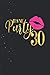 30th Birthday Queen Its My Purty Thirty 30 Kiss Journal Notebook / Diary / Greeting Card Alternative / 114 Pages 6''x9'