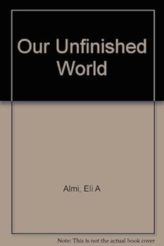 Hardcover Our Unfinished World Book