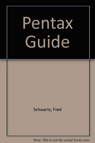 The Pentax guide (A Modern camera guide series) 0817421432 Book Cover