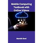LIGHTUP TECHNOLOGIES Mobile Computing eBook (Beginner To Advanced) Complete Study Guide – Full Syllabus Coverage, Solved & Unsolved Exercises,Unsolved PYQ Questions(Email Delivery of eBook in 2 Hours)