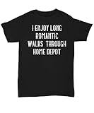 Funny DIY Woodworker Hobbyist T-Shirt Tee Shirt Do It Yourself I Enjoy Long Walks Through Home Depot...