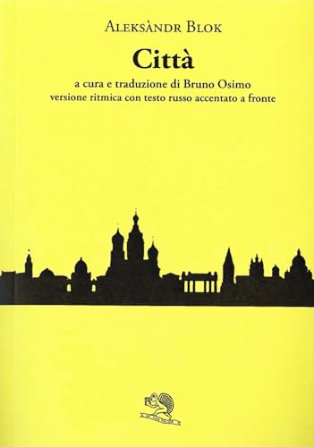 Città. Testo russo a fronte