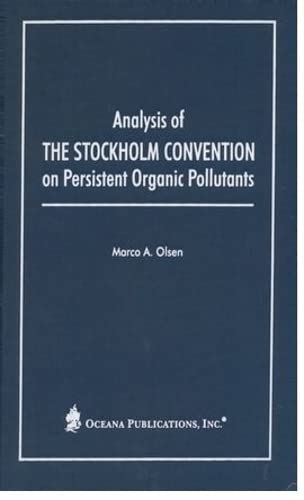 Analysis of the Stockholm Convention on Persistent Organic Pollutants