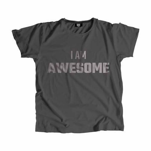 T-shirt I AM Awesome anthracite pour homme et style unisexe