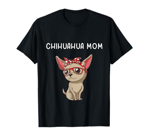Chihuahua Mom Puppy Dog Mother's Day Funny Hund T-Shirt T-Shirt
