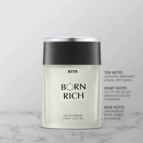 RIYA BORN RICH 100 ml Perfume | Eau De Parfum with Long Lasting Fragrance | Citrus Woody | Luxurious Vogue Scent