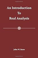 An Introduction to Real Analysis 1515011933 Book Cover