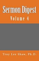 Sermon Digest: Volume 4 0615728529 Book Cover