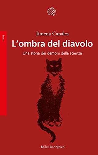 L’ombra del diavolo: Una storia dei demoni della scienza