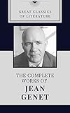 THE COMPLETE WORKS OF JEAN GENET (CLASSIC BOOK): With illustration (English Edition)