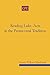 Reading Luke-Acts in the Pentecostal Tradition