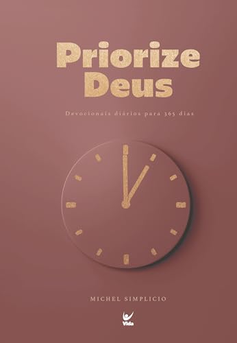 Devocional Priorize Deus 2026 (Mocha): Devocionais Diários Para 3...