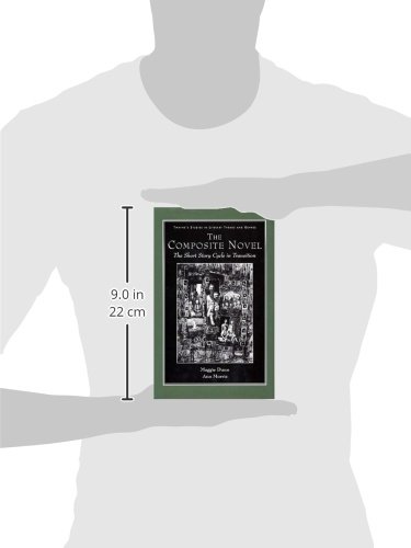 The Composite Novel: Short Story Cycle in Transition: 6 (Twayne's Studies in Literary Themes & Genres S.)