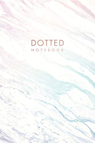 Dotted Notebook: Pastel Marble and Faux Rose Gold Dot Grid Notebook - Journal (6 x 9 inches) - 120 Dot Pages