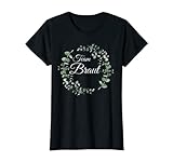 Damen JGA Junggesellenabschied Kostüm Frauen Team Braut T-Shirt