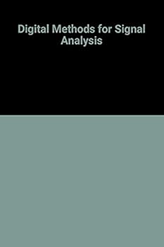 Hardcover Digital Methods for Signal Analysis Book