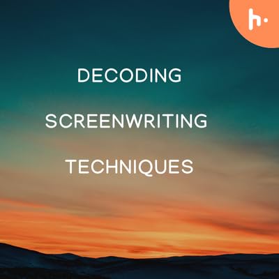 Episode 17 - How to unfold your story in screenwriting
