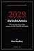 2029: The End of America: Why the Age of Paper Money Is Ending And How to Survive the Coming Global Monetary Reset