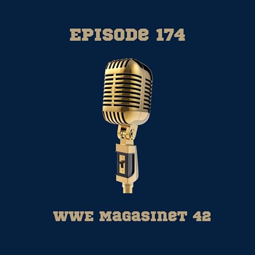 174. WWE Magasinet 42: Hvad sker der lige WWE?