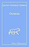  Octavia - Lucius Annaeus Seneca