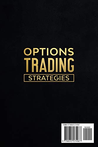 Options Trading Strategies: The Ultimate Guide to Start Trading Options Discover the Best Market Strategies and Secrets 31q2oh6NpaL - Options Trading Strategies: The Ultimate Guide to Start Trading Options Discover the Best Market Strategies and Secrets