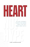 Heart Not Hype 0989598705 Book Cover
