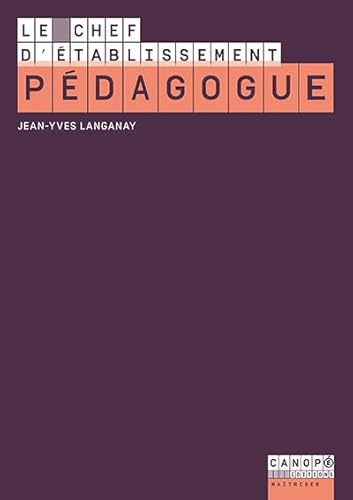 livre Le chef d'établissement pédagogue