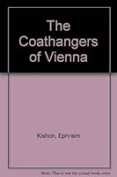 The Coathangers of Vienna 1853750603 Book Cover