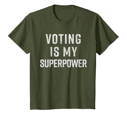 Voting is My Superpower T-Shirt Feminist Shirt Civic Duty T-Shirt, Youth, Olive Green, Large