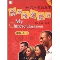 My Chinese classroom 7107202863 Book Cover