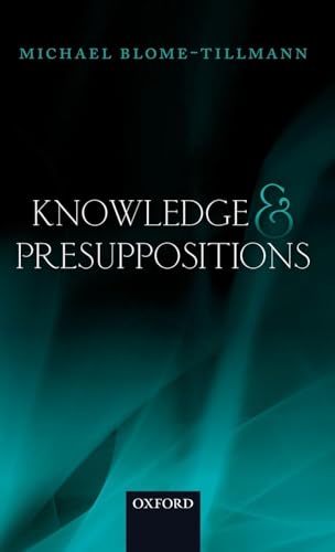 Knowledge and Presuppositions view 2