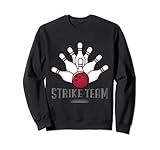 Photo Gallery design bowling con la divertente citazione strike team felpa Photo Gallery design bowling con la divertente citazione strike team felpa