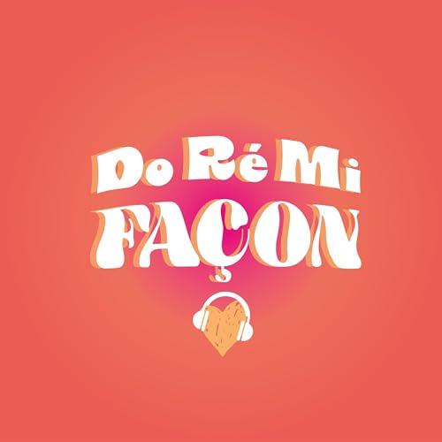 Couverture de Do R&eacute; Mi Fa&ccedil;on
