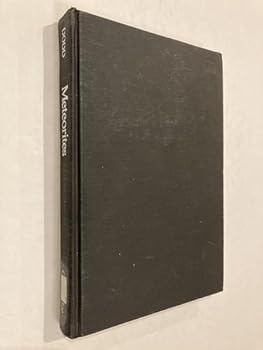 Hardcover Meteorites: A petrologic-chemical synthesis Book