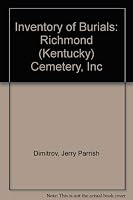 Inventory of Burials: Richmond (Kentucky) Cemetery, Inc 0961516259 Book Cover