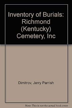 Hardcover Inventory of Burials: Richmond (Kentucky) Cemetery, Inc Book