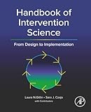 Handbook of Intervention Science: From Design to Implementation