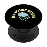 Photo Gallery im a weather watcher meteorologia weather erman popsockets popgrip intercambiabile Photo Gallery im a weather watcher meteorologia weather erman popsockets popgrip intercambiabile