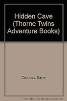 Hidden Cave/2896 (Courtney, Dayle. Thorne Twins Adventure Books, 11.) 0872395553 Book Cover